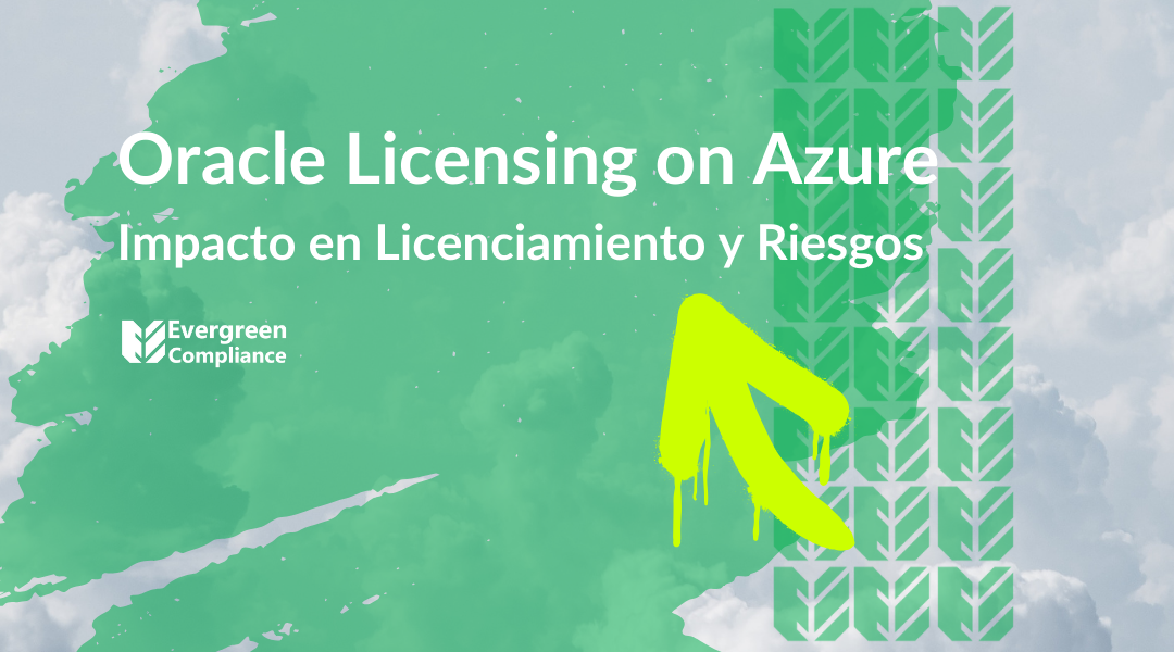 Cloud archivos Evergreen Compliance Expertos en licenciamiento de